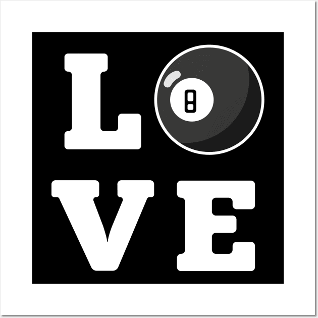 Love Billiard ball 8 White Wall Art by Adrian's Outline